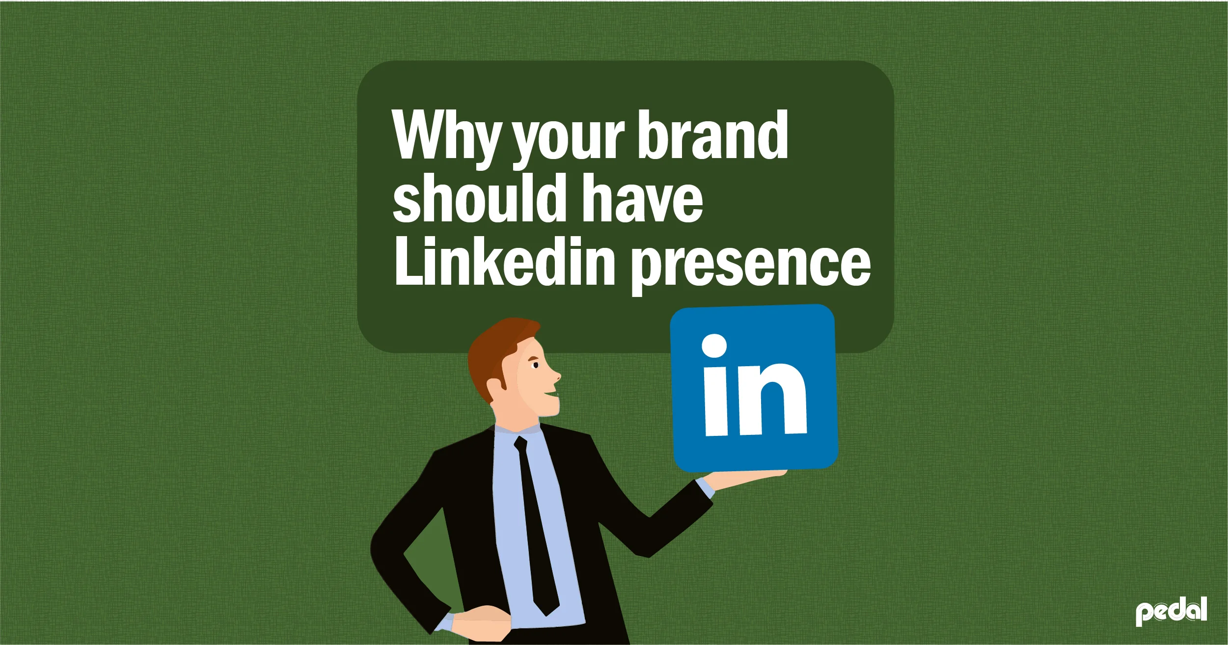why-your-brand-should-have-linkedin-presence 
